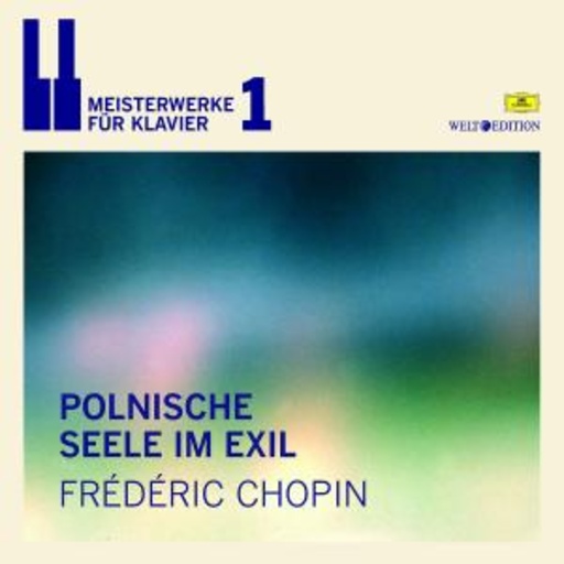 Diverse – Polnische Seele im Exil - Meisterwerke für Klavier 1 (Welt Edition)