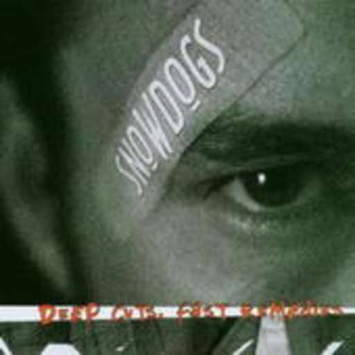 Snowdogs – Deep Cuts, Fast Remedies