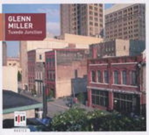 Glenn Miller – Tuxedo Junction