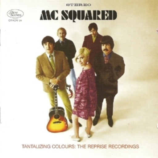 MC Squared – Tantilizing Colours: Reprise Recordings
