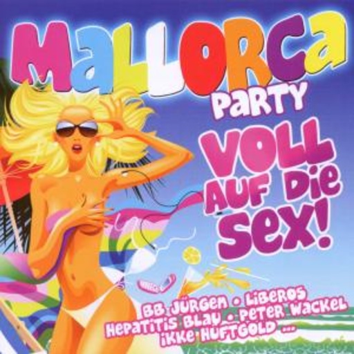 Mallorca Party – Voll auf die Sex!