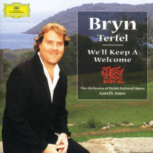 Gareth Jones/The Orchestra O FWelsh National Opera – We'll Keep A Welcome