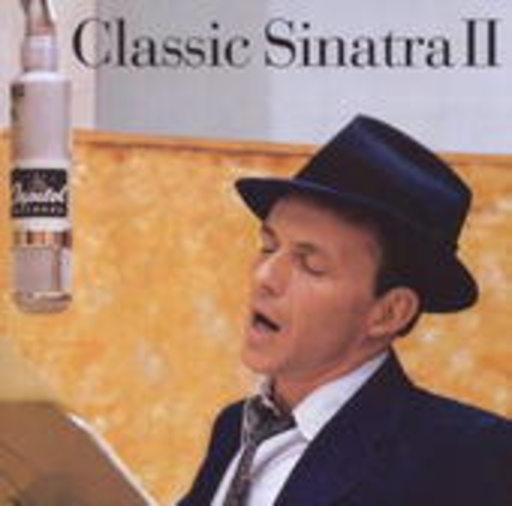 Frank Sinatra – Classic Sinatra II