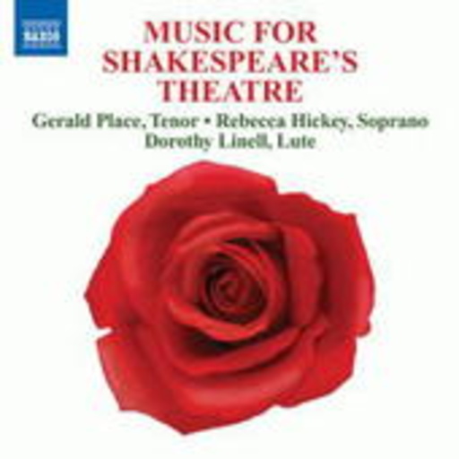 Gerald Place/Rebecca Hickey/Dorothy Linell – Music For Shakespeare's Theatre