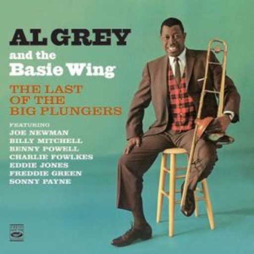 Al Grey & The Basie Wing – The Last Of The Big Plungers