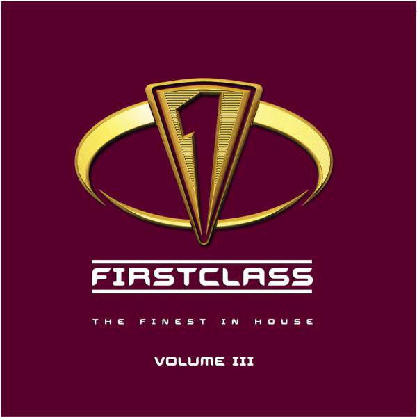 Diverse – Firstclass - The Finest In House Vol. III
