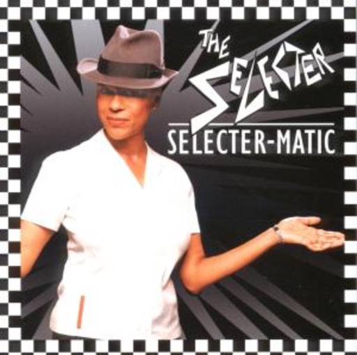 The Selecter – Selecter-Matic