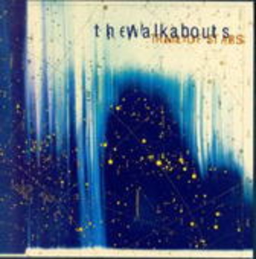 The Walkabouts – Trail Of Stars