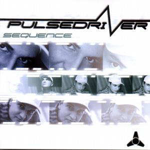 Pulsedriver – Sequence