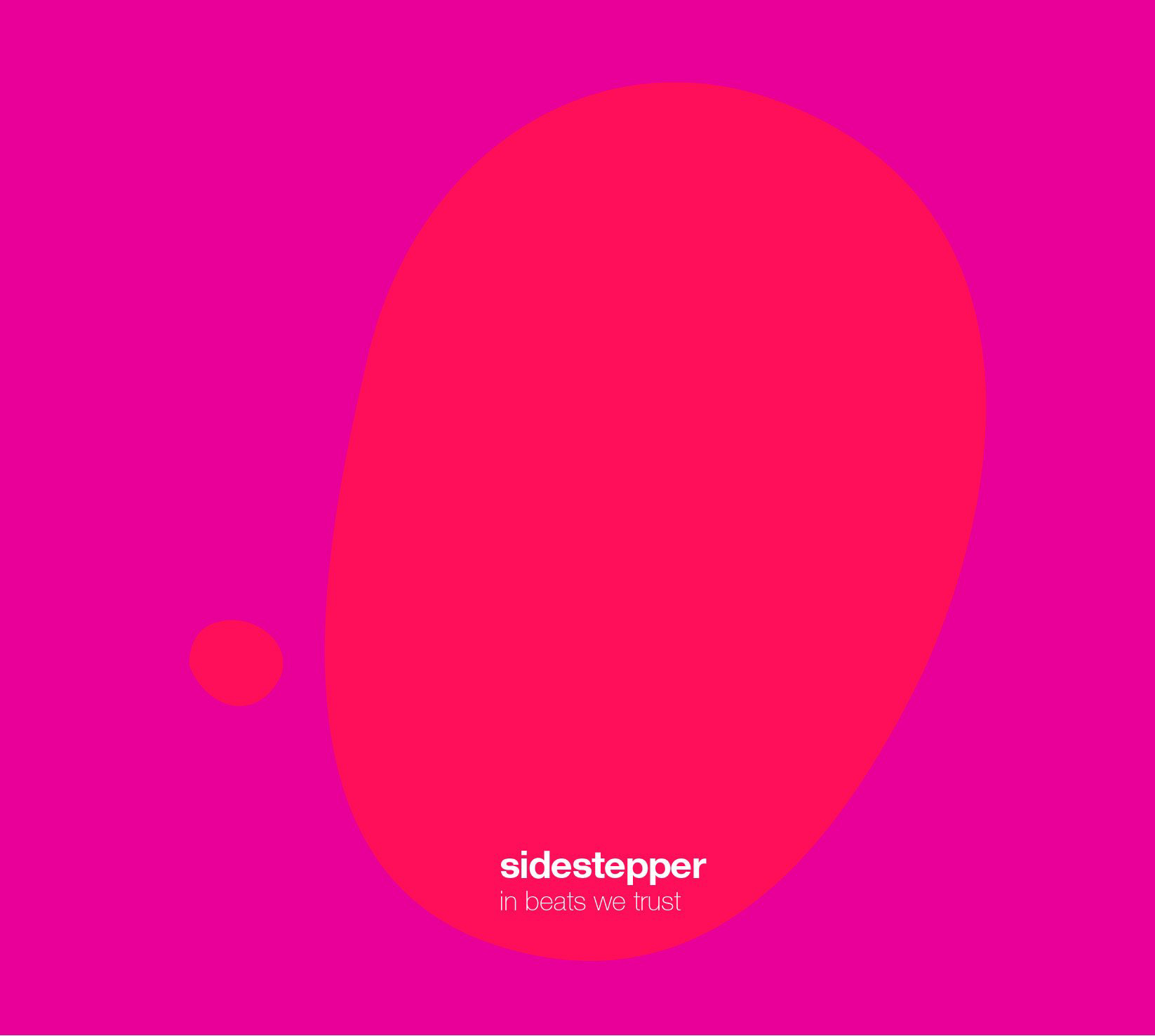 Sidestepper – 3am: In Beats We Trust