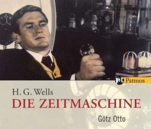 Götz Otto – Die Zeitmaschine