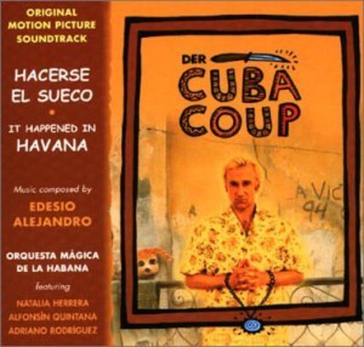 Der Cuba Coup (Hacerse El Sueco)