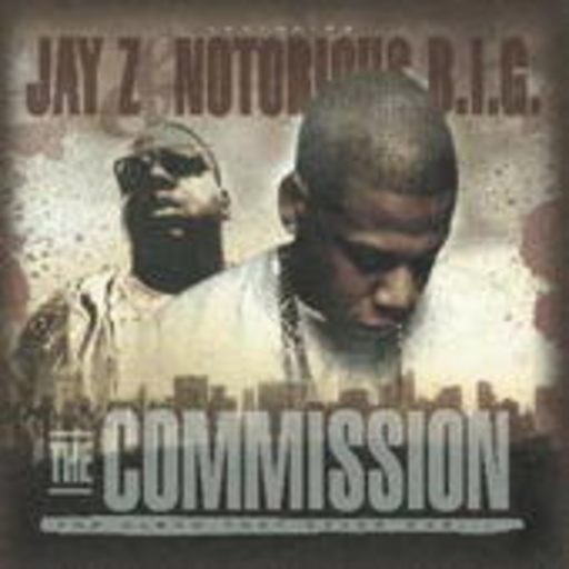Jay-Z & Notorious B.I.G. – The Commission