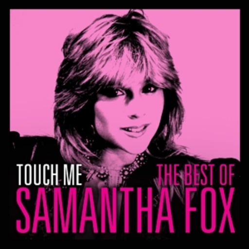 Samantha Fox – Touch Me - The Best Of
