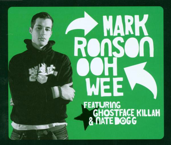 Mark Ronson feat. Ghostface & Nate Dogg – Ooh Wee