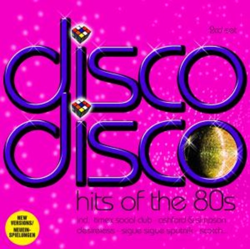Disco Disco – Hits Of The 80s
