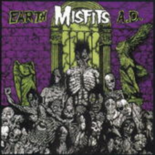 The Misfits – Earth A.D./Die Die My Darling