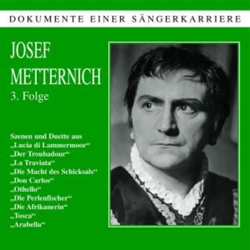 Josef Metternich – Dokumente einer Sängerkarriere - Josef Metternich 3