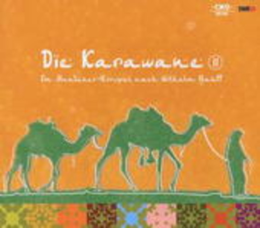 Diverse – Die Karawane II