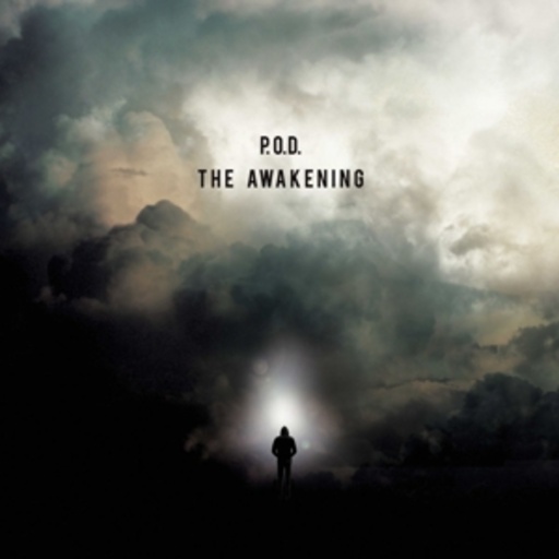 P.O.D. – The Awakening