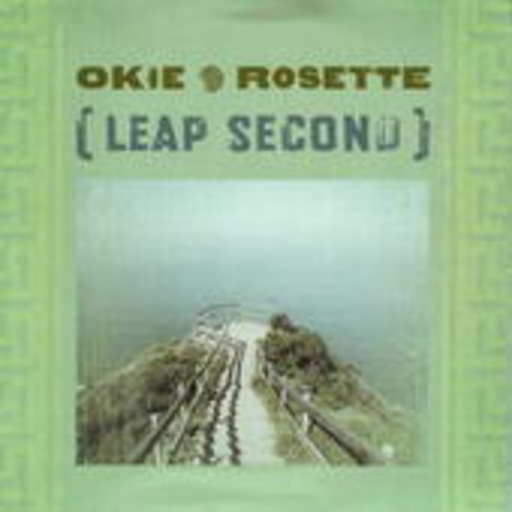 Okie Rosette – ( Leap Second)