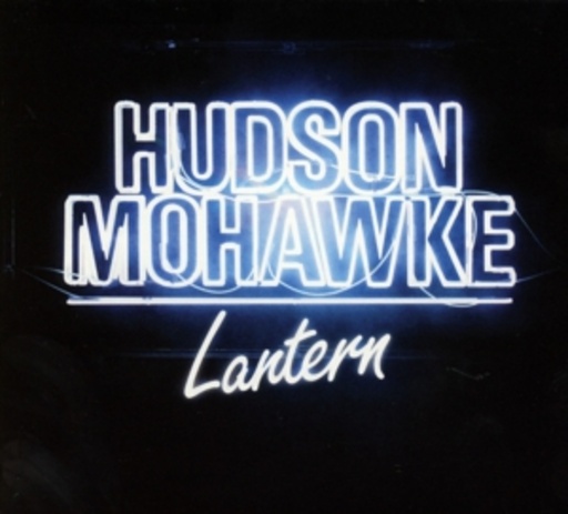 Hudson Mohawke – Lantern