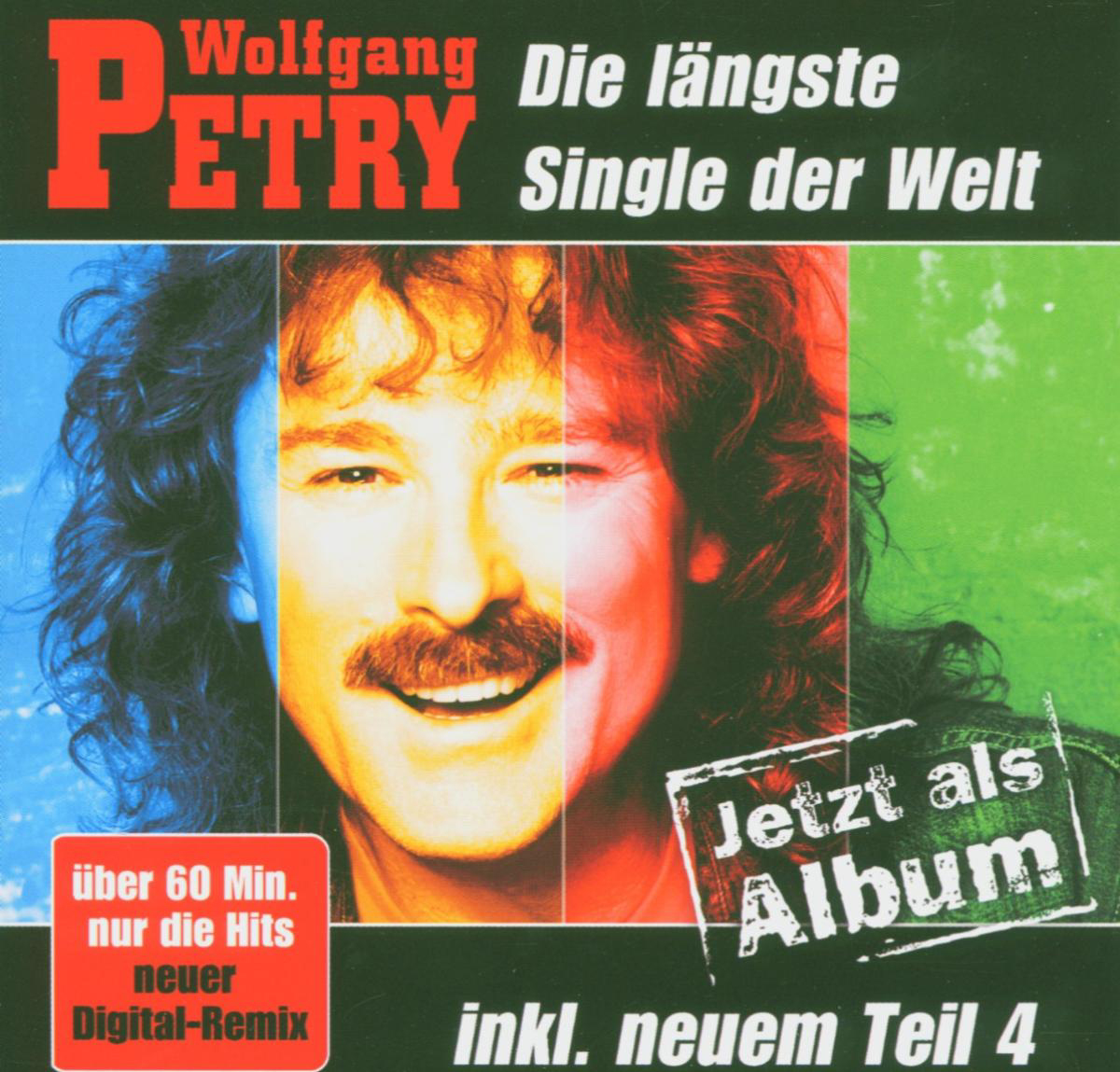 Wolfgang Petry – Die längste Single der Welt - Jetzt als Album