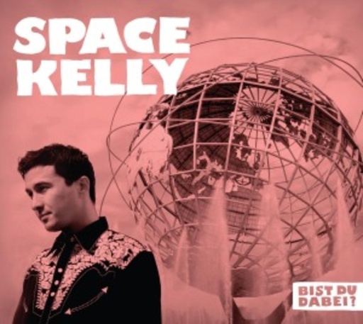 Space Kelly – Bist du dabei?