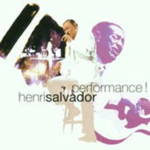 Henri Salvador – Performance