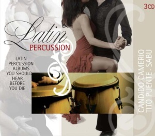 Candido Camerio/Tito Puente/Sabu – Latin Percussion - Albums You Should Hear Before You Die