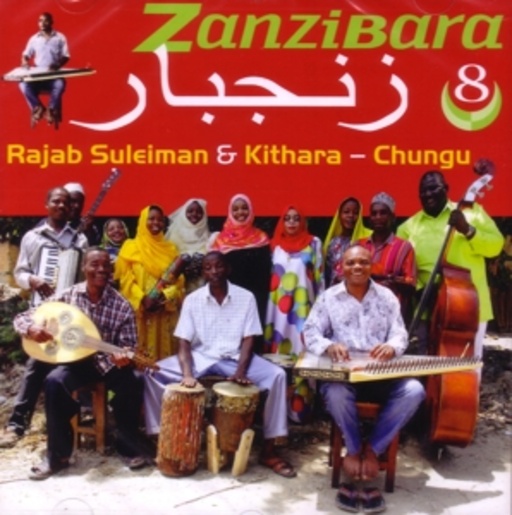Rajab & Kithara Suleiman – Chungu - Zanzibara 8