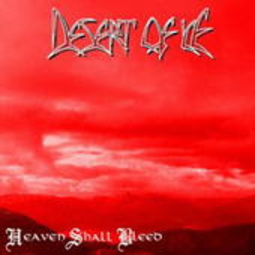 Desert Of Ice – Heaven Shall Bleed