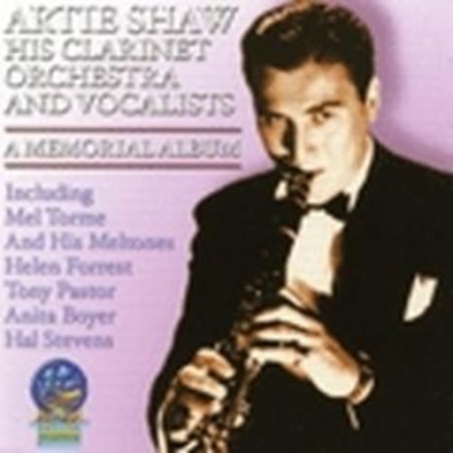 Artie Shaw – A Memorial Album