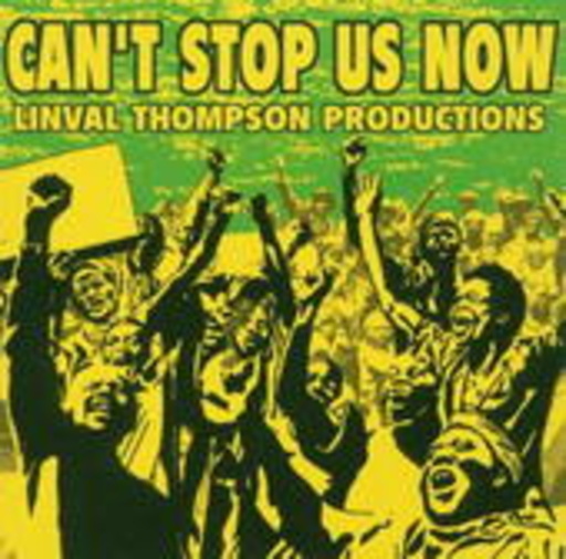 Linval Thompson Productions – Can't Stop Us Now