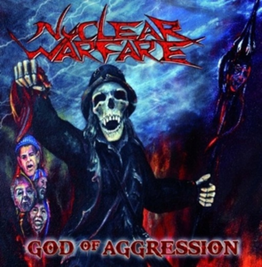 Nuclear Warfare – God Of Aggression