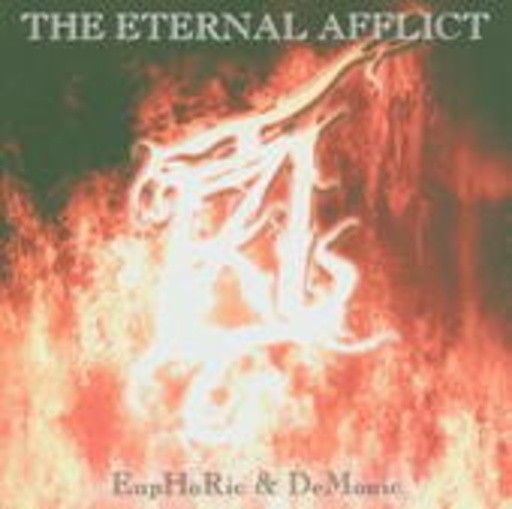 The Eternal Afflict – Euphoric & Demonic