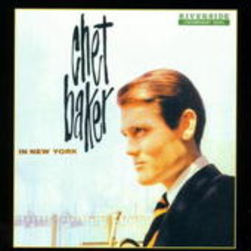 Chet Baker – Chet In New York (Remastered)