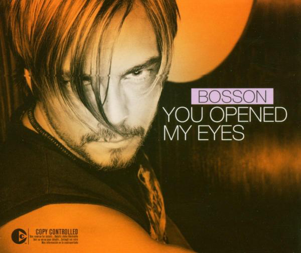 Bosson – You Opened My Eyes