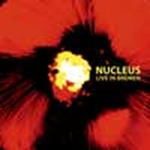Nucleus – Live In Bremen
