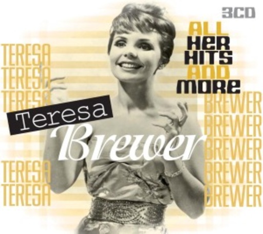 Teresa Brewer – All Her Hits And More