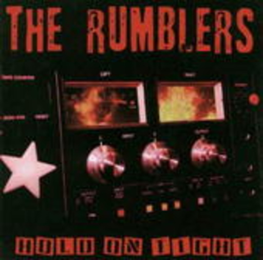 Rumblers – Hold On Tight