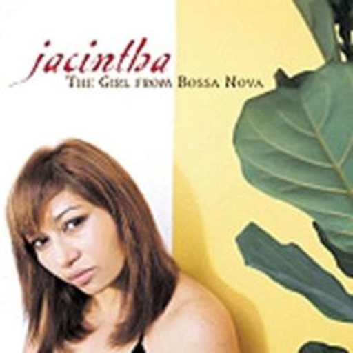 Jacintha – The Girl From Bossa Nova
