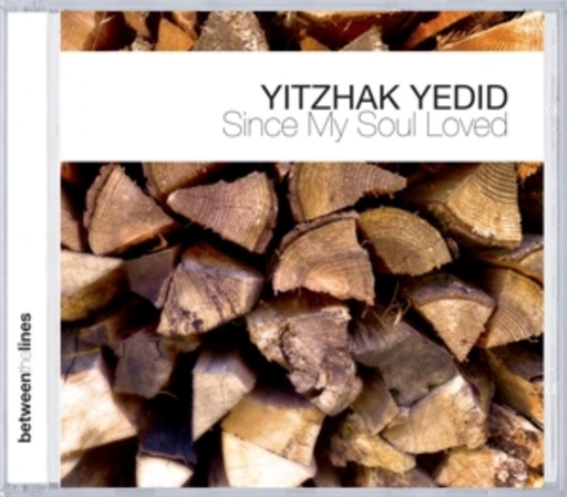 Yitzhak Yedid – Since My Soul Loved