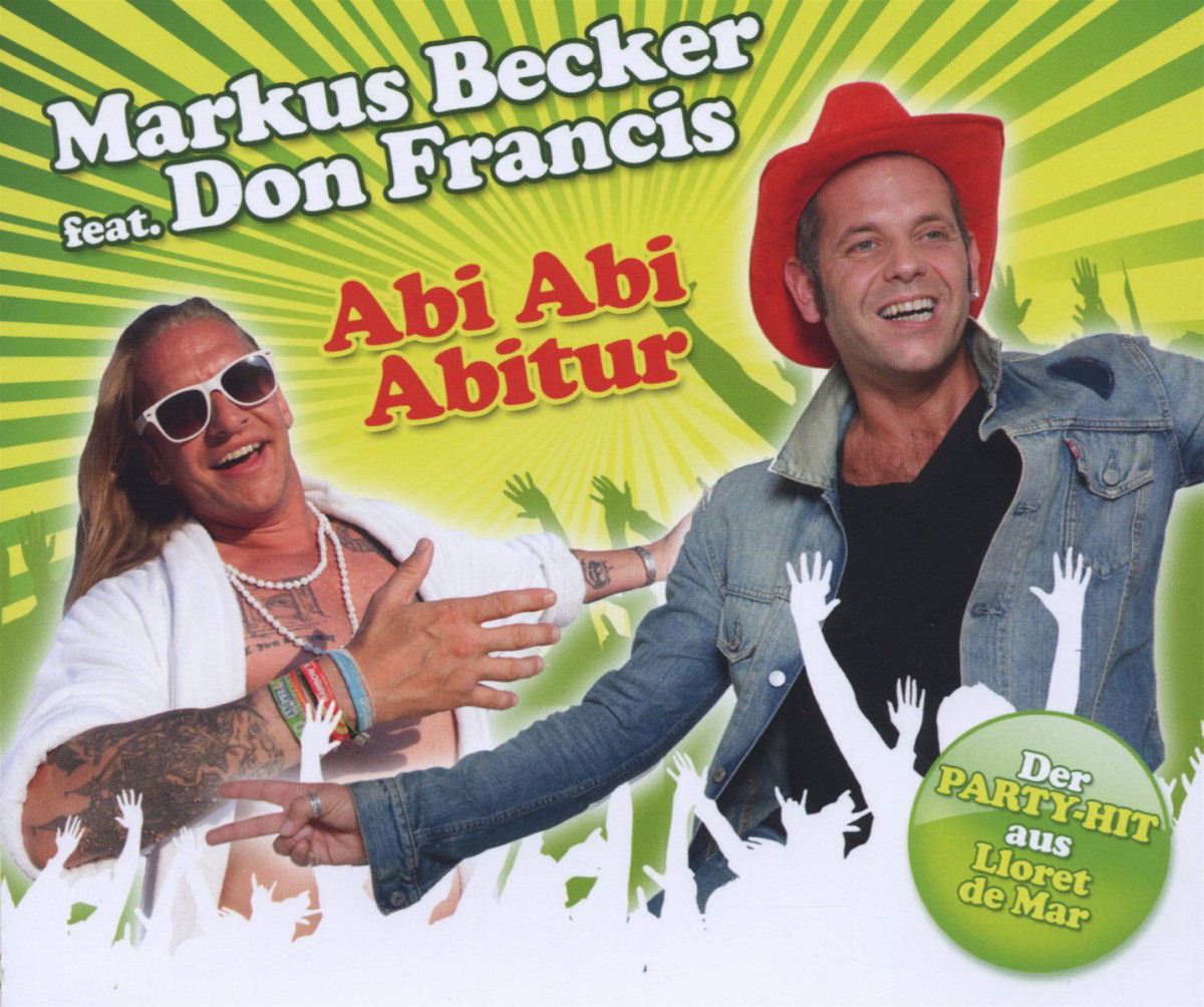 Markus Becker feat. Don Francis – Abi Abi Abitur