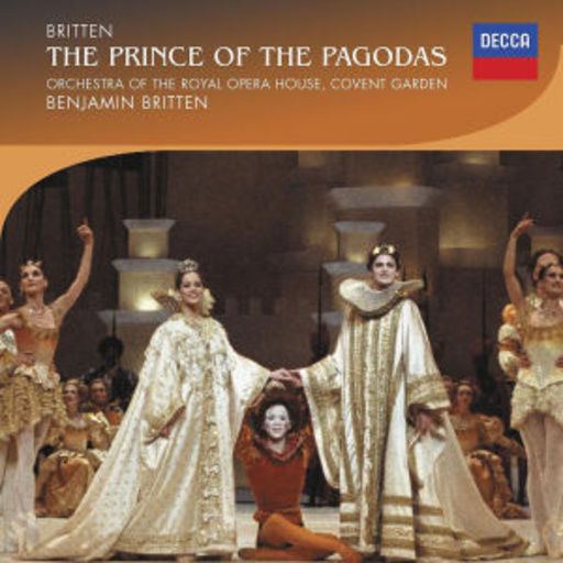 Benjamin Britten – The Prince Of The Pagodas