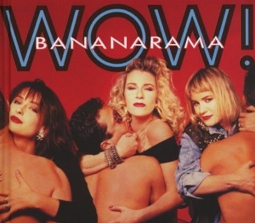 Bananarama – Wow!