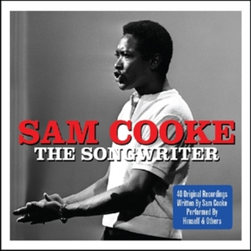 Sam Cooke – The Songwriter
