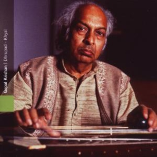 Gopal Krishan – North India - Dhrupad & Khyal