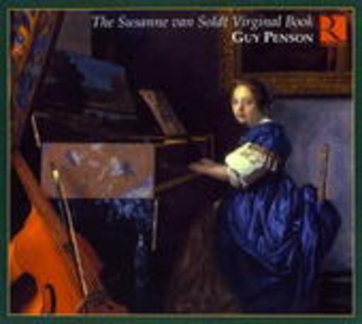 Guy Penson – Das Virginalbuch der Susanne Van Soldt