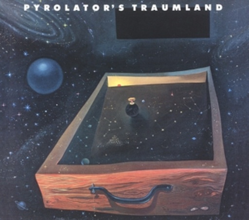 Pyrolator – Traumland